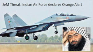 JeM Threat: Indian Air Force declares Orange Alert