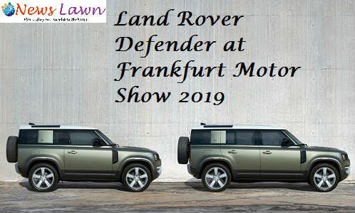 Land Rover Defender at Frankfurt Motor Show 2019