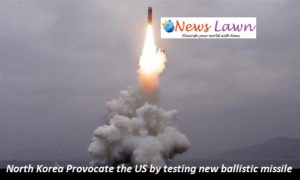 North Korea Provocate the US by testing new ballistic missile