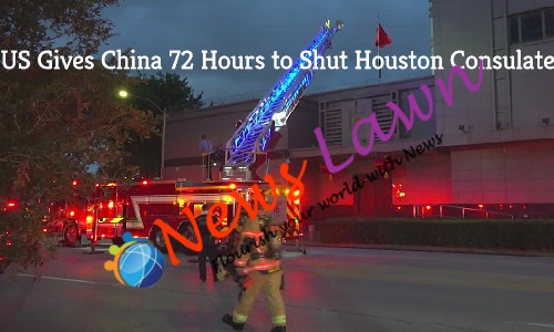 US Gives China 72 Hours to Shut Houston Consulate
