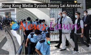 Hong Kong Media Tycoon Jimmy Lai Arrested