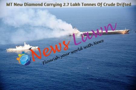 MT New Diamond Carrying 2.7 Lakh Tonnes Of Crude Drifted